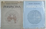 PERSPECTIVA , VOL. I - II de HORIA TEODORU, 1968 * EDITIE CARTONATA