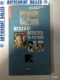 Cumpara ieftin MISCARI ARTISTICE IN PICTURA - Patricia Fride-Carrassat si Isabella Marcade- Larousse/Rao