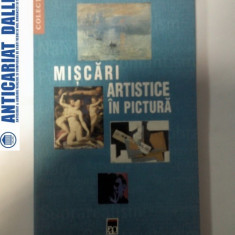 MISCARI ARTISTICE IN PICTURA - Patricia Fride-Carrassat si Isabella Marcade- Larousse/Rao