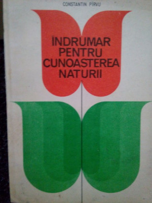 Constantin Parvu - Indrumar pentru cunoasterea naturii (1981) foto