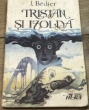 LITR8 Literatura, Tristan si Izolda - J. Bedier