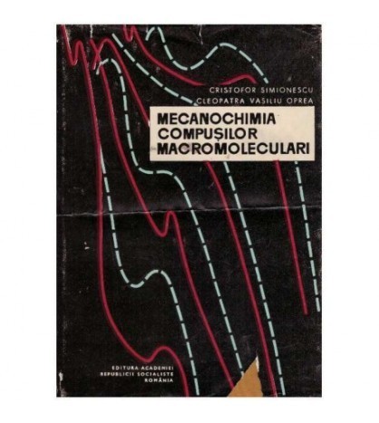Cristofor Simionescu, Cleopatra Vasiliu Oprea - Mecanochimia