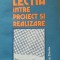 LECTIA INTRE PROIECT SI REALIZARE - MIRON IONESCU