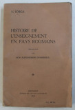 HISTOIRE DE L &#039; ENSEIGNEMENT EN PAYS ROUMAINS par N . IORGA , 1933