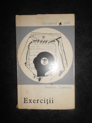 DUMITRU TEPENEAG - EXERCITII (1966, volum de debut) foto
