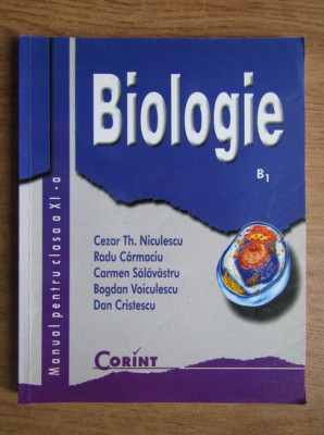C. Th. Niculescu, R. Carmaciu - Biologie. Manual pentru clasa a XI-a foto