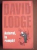 Autorul,la rampa! David Lodge