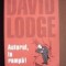 Autorul,la rampa! David Lodge