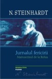 Cumpara ieftin Jurnalul fericirii. Manuscrisul de la Rohia/N. Steinhardt