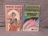 MAITREYI/DRAGOSTEA NU MOARE-MIRCEA ELIADE/MAITREYI DEVI