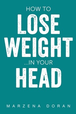 How to Lose Weight...In your Head foto