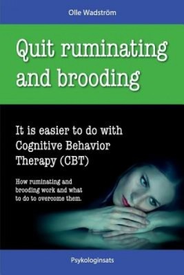 Quit Ruminating and Brooding: It Is Easier to Do with Cognitive Behavior Therapy (CBT) foto