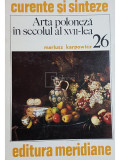Mariusz Karpowicz - Arta poloneza in secolul al XVII-lea (editia 1979)