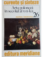 Mariusz Karpowicz - Arta poloneza in secolul al XVII-lea (Editia: 1979) foto