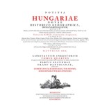 Notitia Hungariae novae historico geographica.. - Comitatuum ineditorum tomus quartus, in quo continentur...Comitatus Alba Regalis, Tolnensis, Simigie