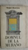 Stejar Ionescu - Domnul de la Murano, 1971, Dacia