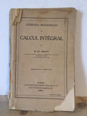 M. Ed. Brahy - Calcul Integral. foto