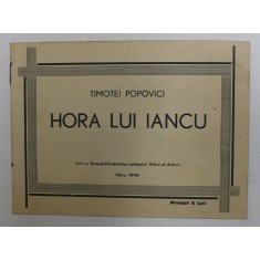 HORA LUI IANCU de TIMOTEI POPOVICI , 1940 , PARTITURA , FORMAT REDUS