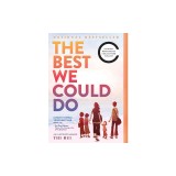 The Best We Could Do: An Illustrated Memoir