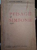 Peisagii si Simfonii- Lucian Costin, princeps