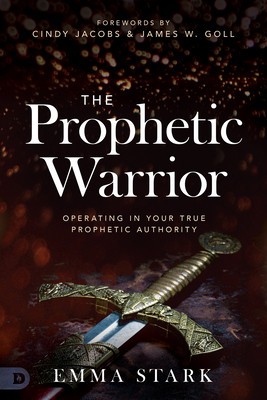 The Prophetic Warrior: Operating in Your True Prophetic Authority foto