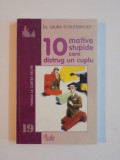 10 MOTIVE STUPIDE CARE DISTRUG UN CUPLU de LAURA SCHLESSINGER , 2003