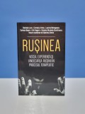 Rusinea vocea, experienta si vindecarea rusinii - Daniela Luca, C. Irimia, L. Barlogeanu si coautorii