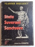 State, Suverani, Sanctuare - autor Vladimir Roșulescu