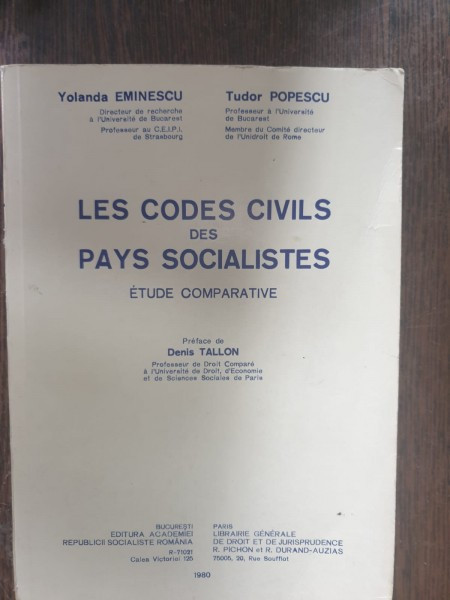 Yolanda Eminescu, Tudor Popescu - Les codes civils des pays socialistes. Etude comparative