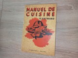 Cumpara ieftin Manuel De Cuisine * MANUAL DE BUCATARIE - Hayward, Georges, 1940