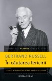 &Icirc;n căutarea fericirii - Paperback brosat - Bertrand Russell - Humanitas