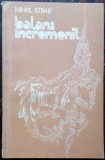 MIHAIL STRAJE-BALANS INCREMENIT/POEZII/desene CORNELIU NICOLAE/autograf A.STRAJE