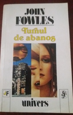 JOHN FOWLES - TURNUL DE ABANOS foto