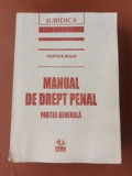 Manual de drept penal: Partea generala- Costica Bulai