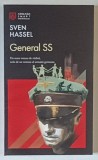 GENERAL SS , EDITIA A VI - A , roman de SVEN HASSEL , 2025 *COLECTIA ARMADA SMART DE BUZUNAR