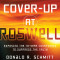 Cover-Up at Roswell: Exposing the 70-Year Conspiracy to Suppress the Truth