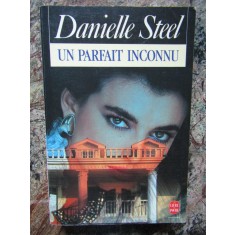 DANIELLE STEEL - UN PARFAIT INCONNU