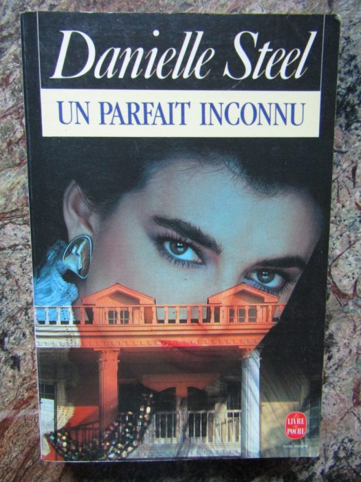 DANIELLE STEEL - UN PARFAIT INCONNU