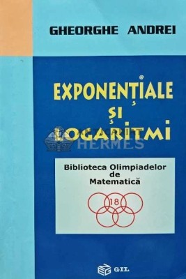 Exponentiale si logaritmi - 2006 - Gheorghe Andrei (AC161) foto