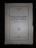 NICOLAE IORGA - SITUATIA AGRARA, ECONOMICA SI SOCIALA A OLTENIEI IN EPOCA (1915)