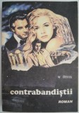 Contrabandistii - W. Dennis (Carte, Roman, Beletristica)