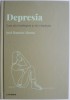 Depresia: Cum sa o intelegem si sa o depasim - Jose Ramon Alonso - Psihologie, Sanatate Mentala, Carte