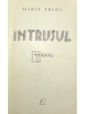 Marin Preda - Intrusul (editia 1968) foto