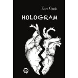 Hologram - Kara Cintia