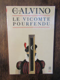 Le Vicomte pourfendu - Italo Calvino