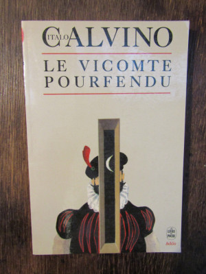 Le Vicomte pourfendu - Italo Calvino foto