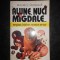MAURICE MESSEGUE - ALUNE, NUCI, MIGDALE... ENERGIZANTE, HRANITOARE, REGENATOARE