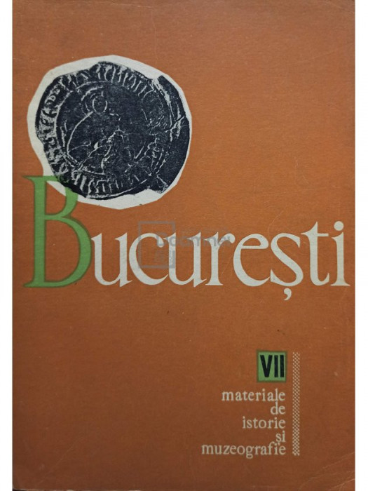 Florian Georgescu - Bucuresti, vol. VII (editia 1969)
