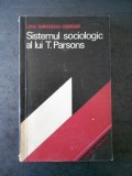 LUCIA DUMITRESCU CODREANU - SISTEMUL SOCIOLOGIC AL LUI T. PARSONS