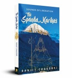 Sounds of Liberation: The Spanda Karikas
